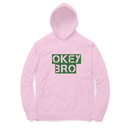 Okey Bro Hoodies